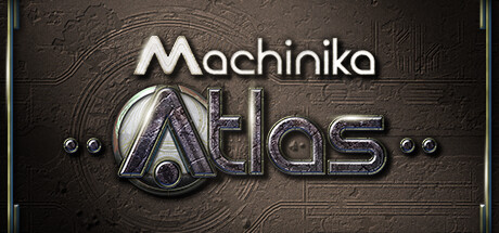 异星装置：阿特拉斯/Machinika Atlasillusion中国i社Steam游戏下载