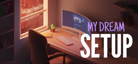 我的梦想卧室/My Dream Setupillusion中国i社Steam游戏下载