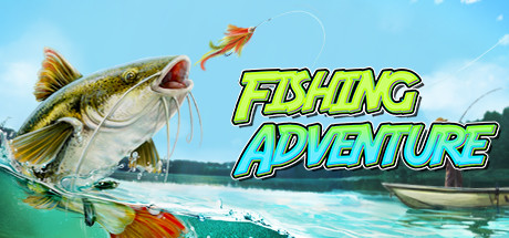 钓鱼大冒险/Fishing Adventureillusion中国i社Steam游戏下载