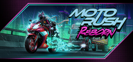 摩托狂飙：重生/Moto Rush Rebornillusion中国i社Steam游戏下载