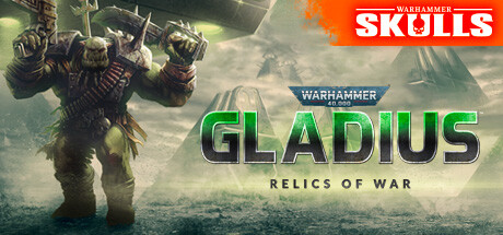 战锤40K：格雷迪厄斯遗迹之战/Warhammer 40,000: Gladius – Relics of Warillusion中国i社Steam游戏下载