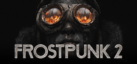 冰汽时代2/Frostpunk 2illusion中国i社Steam游戏下载
