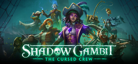 影子诡局：被诅咒的海盗/Shadow Gambit: The Cursed Crewillusion中国i社Steam游戏下载