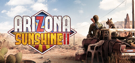 亚利桑那阳光2/Arizona Sunshine 2illusion中国i社Steam游戏下载