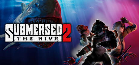 深潜2：蜂巢/Submersed 2 – The Hiveillusion中国i社Steam游戏下载