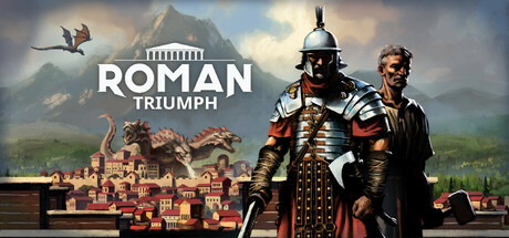 罗马凯旋：生存城市建造者/Roman Triumph: Survival City Builderillusion中国i社Steam游戏下载